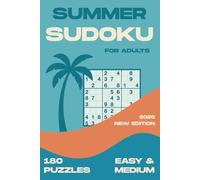 180 Summer Sudoku puzzles for adults | Easy & Medium level, new edition 2026: Large print travel edition for vacations, weekend getaways and everyday brain exercise