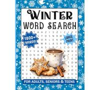 1800+ Words, Winter Word Search Puzzles For Adults Large Print: A Fun & Relaxing Cozy Holiday Themed Word Find Puzzle Book For Seniors, 86 Winter & Christmas Large Print Word Search With Solutions