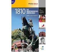 1810 Las Independencias Americanas (nivel B1)