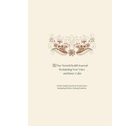 182-Day Mental Health Journal: South Asian Edition: A Daily Guide to Reflect, Set Boundaries, and Reclaim Your Voice