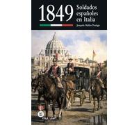 1849. SOLDADOS ESPA?OLES EN ITALIA (SIN COLECCION)
