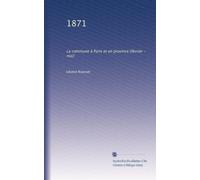1871: La commune à Paris et en province (février - mai)
