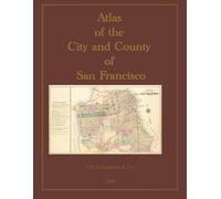 1876 Atlas of the City and County of San Francisco