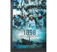 1898 Crónica De Una Derrota Pactada