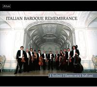 イタリア・バロック追想~19世紀末からのオマージュ 新イタリア合奏団 (Italian Baroque Remembrance - I Solisti Filarmonici Italiani)