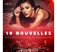 19 Nouvelles Érotiques Chaudes Et Séduisantes (audiolibro)