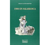 1900 EN SALAMANCA. GUERRA Y PAZ EN LA SALAMANCA DEL JOVEN UN (ESTUDIOS HISTORICOS Y GEOGRAFICOS)