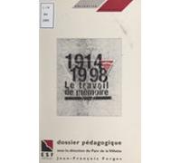 1914-1998 : Le Travail De Mémoire (ebook)