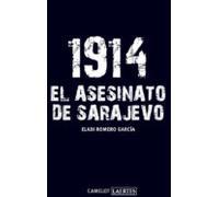 1914. El Asesinato De Sarajevo
