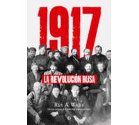 1917: La Revolucion Rusa