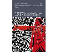 1917. La Revolución rusa cien años después: 3 (Reverso. Historia crítica)