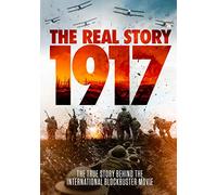 1917 - The Real Story [DVD]