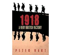 1918: A Very British Victory