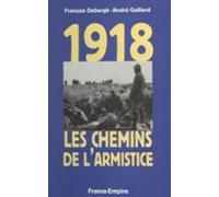 1918 Les Chemins De Larmistice (ebook)