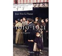 1919-1921: Sortir de la guerre