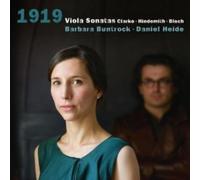 1919. Clarke, Hindemith, Bloch : Sonates pour alto. Buntrock, Heide.