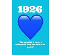 1926: Chi aspetta il nostro tramonto, non vedrà mai la notte