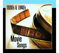 1930s and 1940s Music - Movie Songs - 1930s and 1940s Music