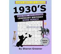 1930S BIRTH OF A DECADE WORD SEARCH: LEGENDARY BIRTHDAY GIFT
