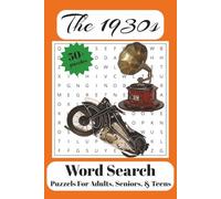 1930s Word Search Puzzle Book: Word Searches with Easy to Read Print about 1930s Culture, 1930s Music, 1930s Life and More | 6x9 inches, 110 pages | ... Gift for Vacations, Holidays, and Free Times