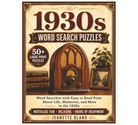 1930s Word Search Puzzles: Word Searche Puzzles with Easy to Read Print about the 1930s | 8 x 10 Inches, 110 pages | 50+ puzzles…Gift for Vacations, Holidays and Free Time