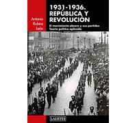 1931-1936.República y revolución: El movimiento obrero y sus partidos. Teoría política aplicada: 122 (Laertes)