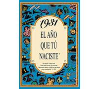 1931 EL AÑO QUE TÚ NACISTE - Regalo de cumpleaños ideal para quienes cumplen 95 años en 2026