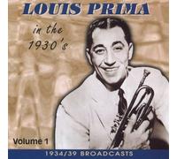 1934-1939 Broadcasts, Vol. 1 by LOUIS PRIMA
