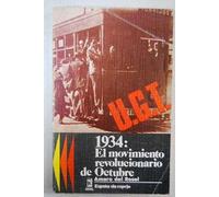 1934. El movimiento revolucionario de octubre.: 1 (España sin espejo)