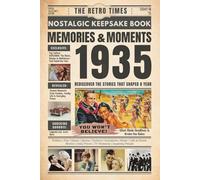 1935 Memories and Moments: The Retro Times Bringing Yesterday Back to Life - Gift idea for birthdays and anniversaries For Grandparents, Parents, Friends, and Loved ones