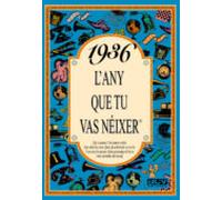 1936 l any que tu vas neixer