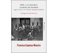 1936 La Columna Camino De Madrid