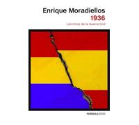 1936: Los mitos de la Guerra Civil (ATALAYA)