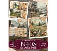 1940s: Classic Design Sheets for Scrapbooking, Junk Journals, and Paper Crafts