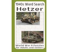 1940s Word Search Hetzer World War II Puzzles for Adults and Seniors: Inside the Efficiency of Germany’s Jagdpanzer 38