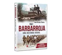 1941 BARBARROJA. UNA HISTORIA VISUAL