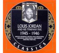 1945-1946 by Louis Jordan & The Tympany Five (2013-08-02)