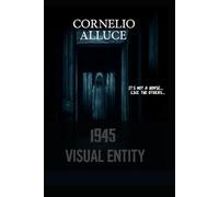 1945 Visual Entity: A cinematic horror novel where memory becomes the enemy.