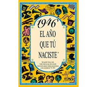 1946 EL AÑO QUE TÚ NACISTE - Regalo de cumpleaños ideal para quienes cumplen 80 años en 2026