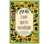 1946 L Any Que Tu Vas Neixer
