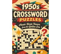 1950s crossword puzzle: Crossword Puzzles with Easy to Read Print about Old era, Nostalgic, History and more | 6x9 inches 125 Pages| 55+ puzzles... Puzzles for Kids, Adults & Seniors