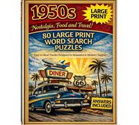 1950s Nostalgia, Food and Travel: 80 Large Print Word Search Puzzles