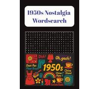 1950s Nostalgia Word Search: A Retro Word Search Experience Filled With Vintage Vibes, Classic Americana, and Nostalgic Details