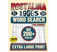1950s Nostalgia Word Search Book for Seniors: 200+ Large Print Puzzles for Adults | Relive the Golden Era with Mid-Century Kitchen Gadgets, and ... | Extra Large 15x15 Grid & Easy to Read Fonts