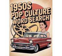 1950s Pop Culture Word Search - Extra Large Print Puzzles Featuring Cars, TV Shows, and Icons: Fun puzzles for all ages, golden age rock and roll, ... Brain Games - 1950s Word Search Collection)