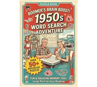 1950's Word Search Adventure | Boomers Brain Boost | Over 50+ Nostalgic Puzzles | Fun & Engaging Memory Tool! | Large Print for Easy Reading