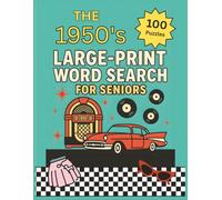 1950's Word Search Large Print for Seniors: Large-Print Nostalgia Puzzles for Adults & Seniors