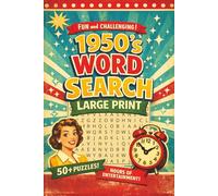1950s Word Search Large Print: Word Searches with Easy to Read Print about the Fabulous 1950s, Nostalgia, and More | 6x9 Inches, 110 pages | 50+ ... Gift for Vacations, Holidays, and Free Times