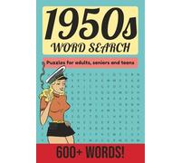 1950s Word Search: Puzzle Book for Adults, Seniors and Teens with Easy-to-Read Print celebrating the 1950s | 6x9 inches, 102 pages | 50+ Puzzles … Gift for Vacations, Holidays and Relaxation