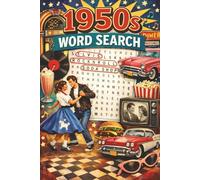 1950s Word Search: Puzzle book with 450+ words and terms related to the 1950s in America